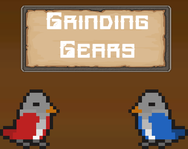 Project name: Grinding Gears. Made using Unity and C#